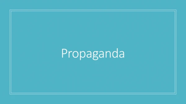 Propaganda