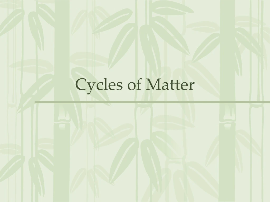 cycles of matter