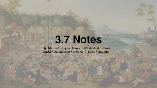3.7 Notes