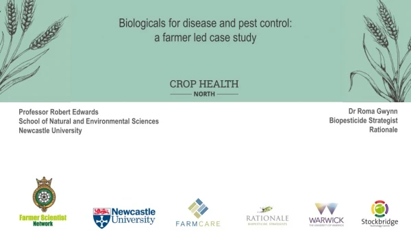 Biologicals for disease and pest control: a farmer led case study