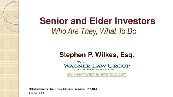Stephen P. Wilkes, Esq. swilkes@wagnerlawgroup