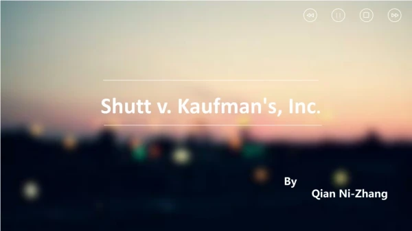 Shutt v. Kaufman's, Inc .