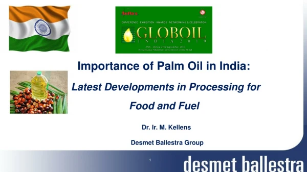 Importance of Palm Oil in India: Latest Developments in Processing for Food and Fuel