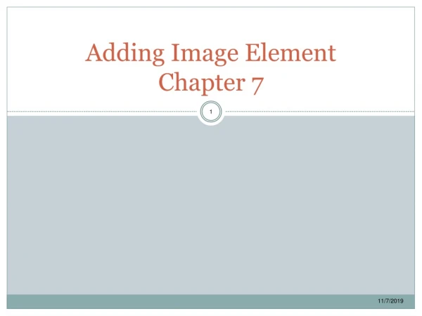 Adding Image Element Chapter 7