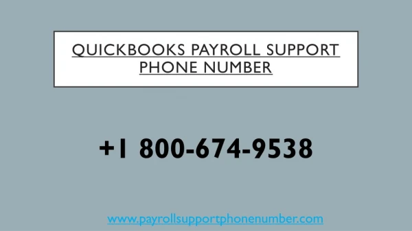QuickBooks Payroll Support Phone Number 1 800-674-9538