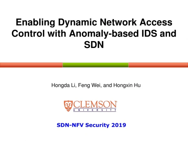 Enabling Dynamic Network Access Control with Anomaly-based IDS and SDN