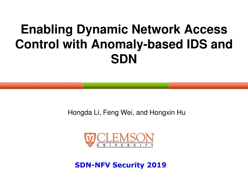 enabling dynamic network access control with anomaly based ids and sdn