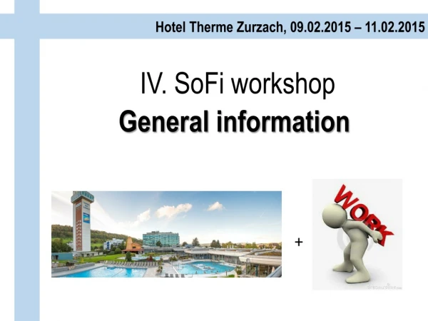 IV. SoFi workshop General information