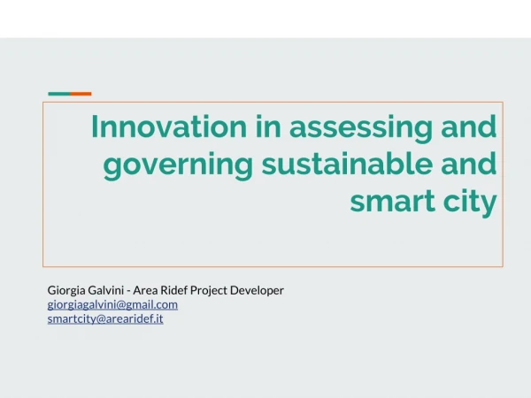 Innovation in assessing and governing sustainable and smart city