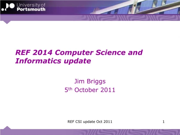 REF 2014 Computer Science and Informatics update