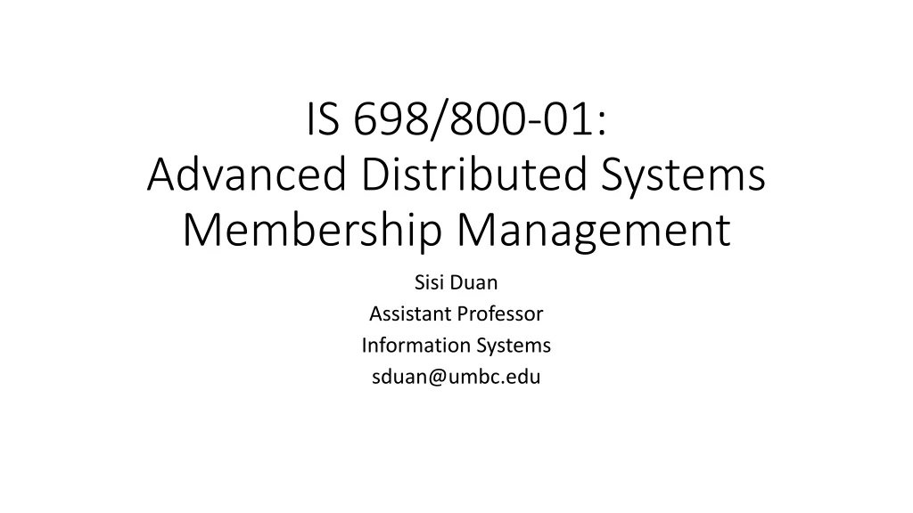 is 698 800 01 advanced distributed systems membership management