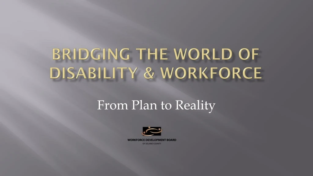 bridging the world of disability workforce