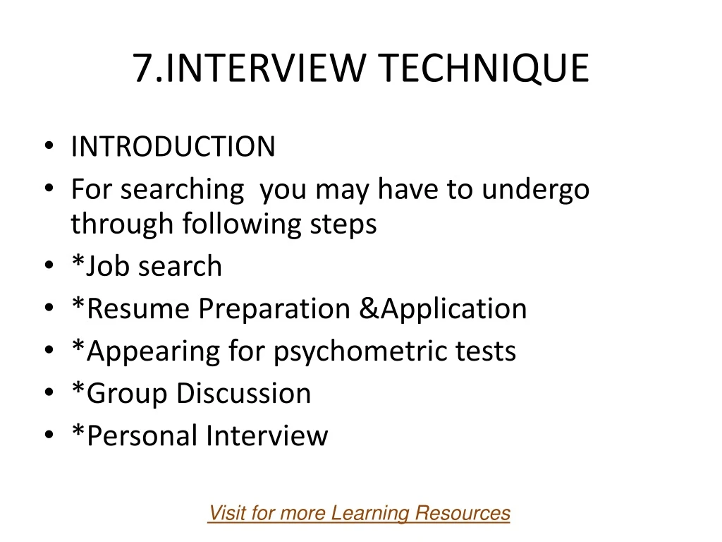 7 interview technique