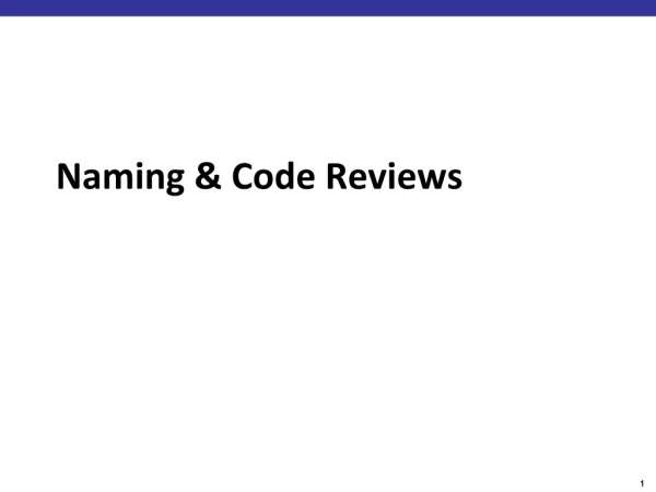 Naming &amp; Code Reviews