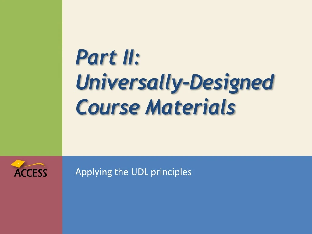 part ii universally designed course materials