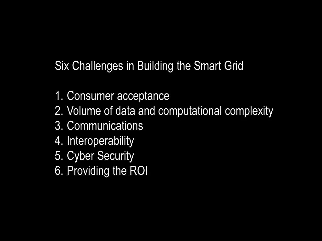 six challenges in building the smart grid