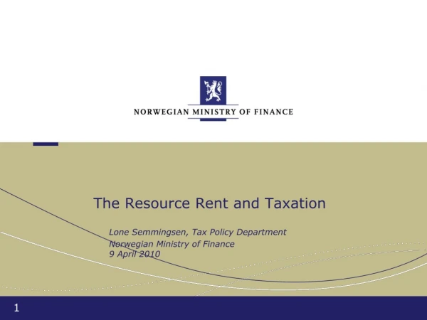 The Resource Rent and Taxation