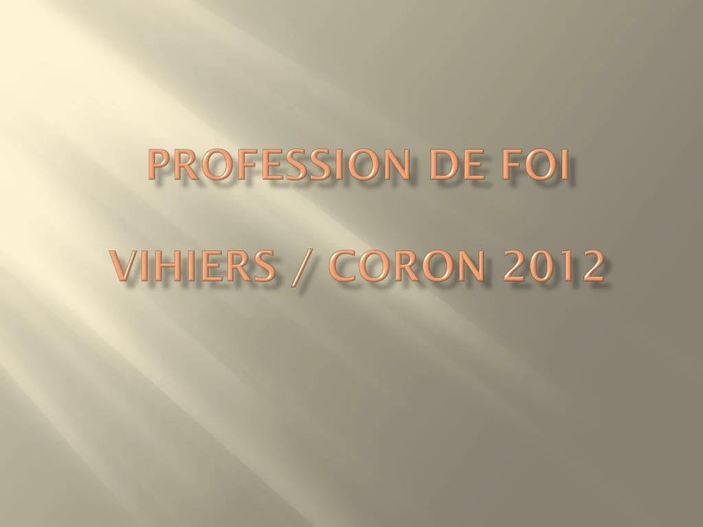 profession de foi vihiers coron 2012