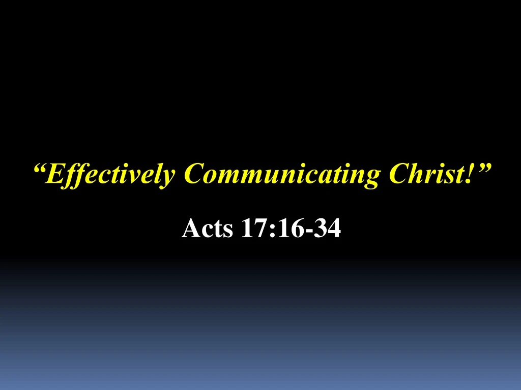 effectively communicating christ
