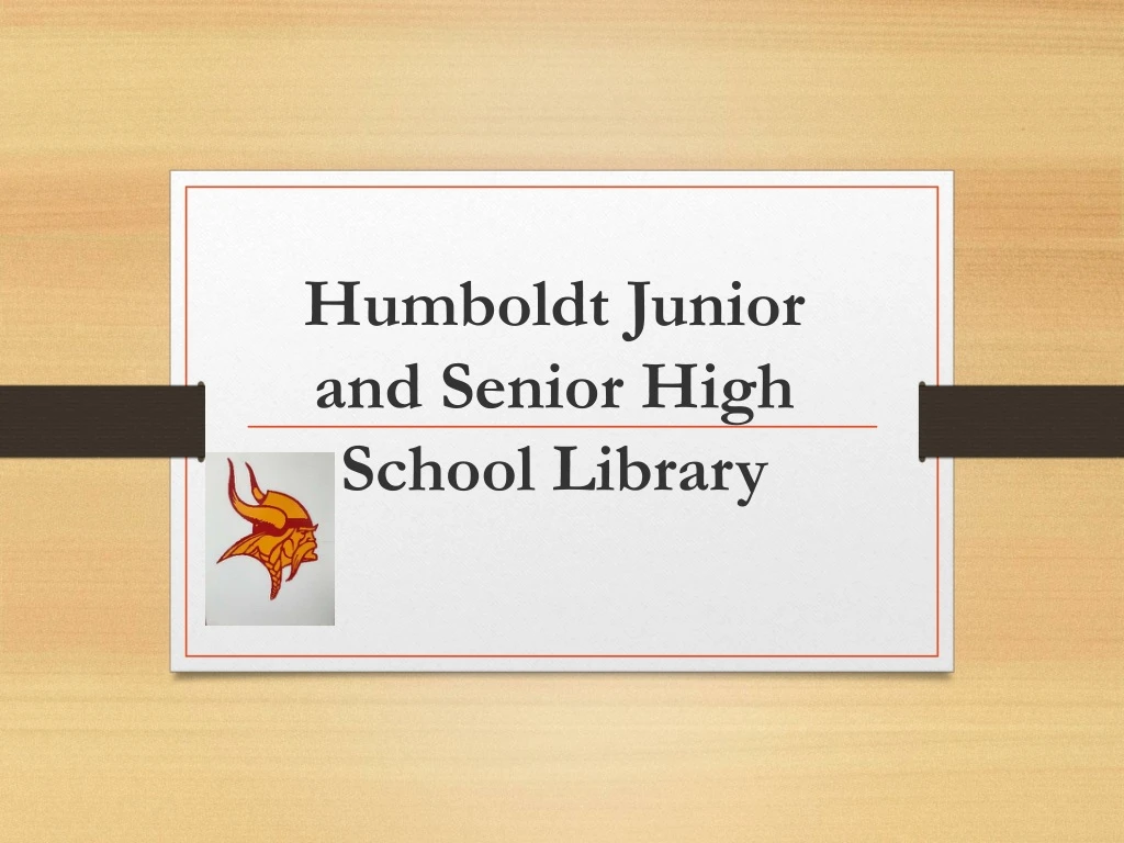 humboldt junior and senior high school library