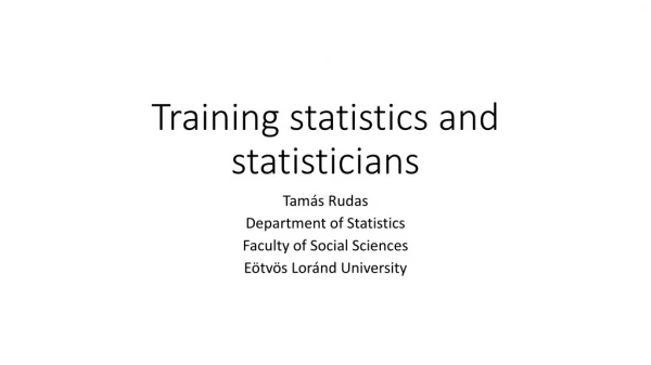Training statistics and statisticians