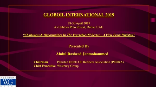 GLOBOIL INTERNATIONAL 2019 28-30 April 2019 Al-Habtoor Polo Resort, Dubai, UAE.