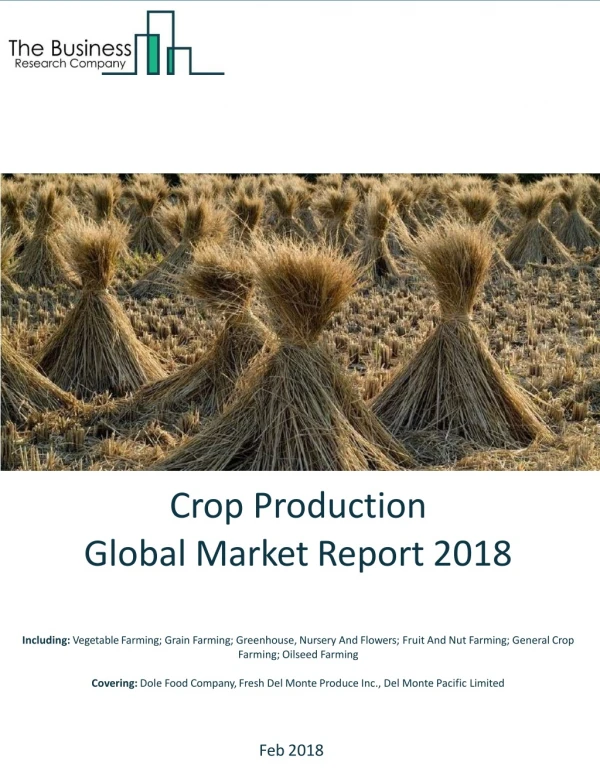 Crop Production Global Market Report 2018
