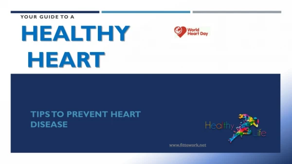 YOUR GUIDE TO A HEALTHY HEART
