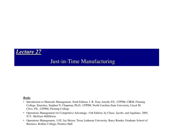 Lecture 27 Just-in-Time Manufacturing