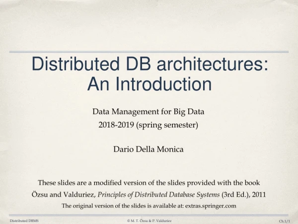 Distributed DB architectures: An Introduction