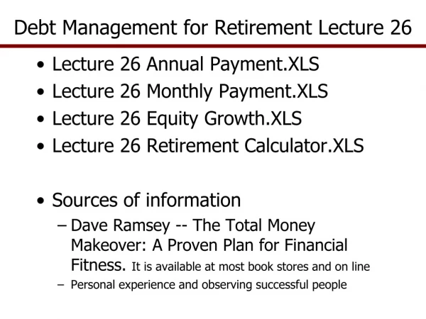 Debt Management for Retirement Lecture 26