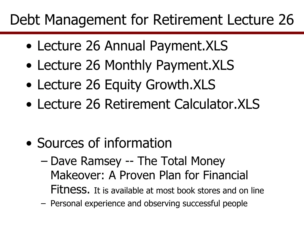 debt management for retirement lecture 26