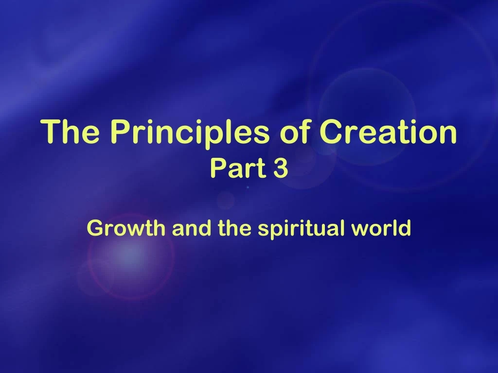 the principles of creation part 3