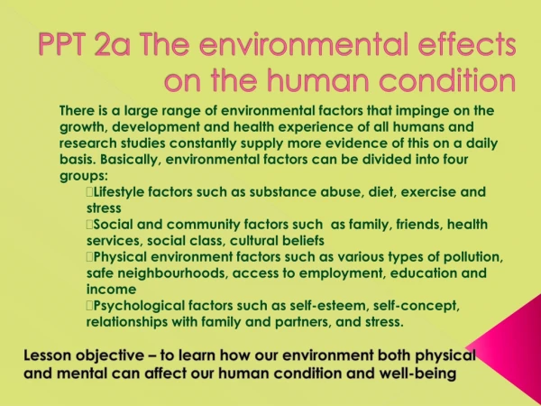 PPT 2a The environmental effects on the human condition