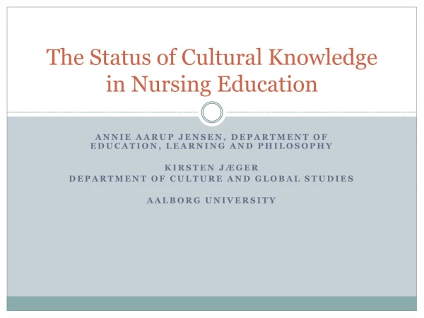 The Status of Cultural Knowledge in Nursing Education