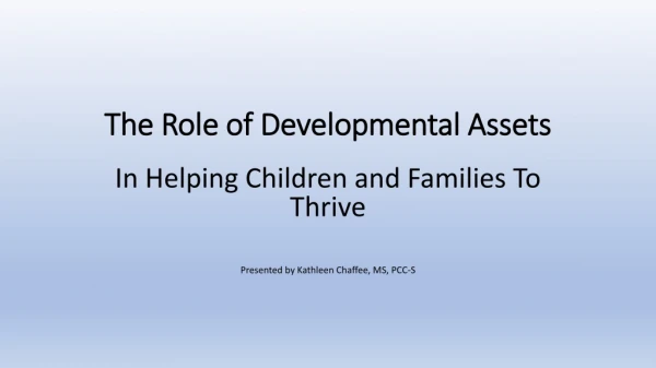 The Role of Developmental Assets