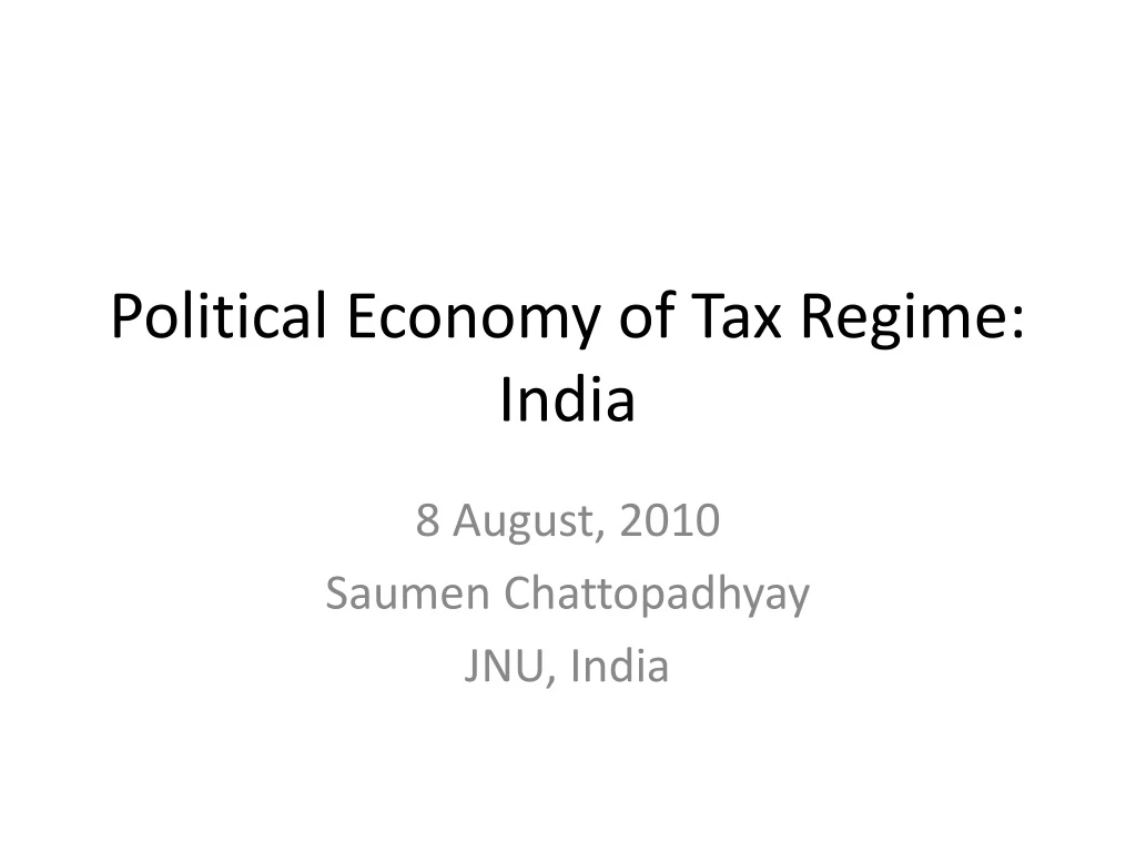 political economy of tax regime india