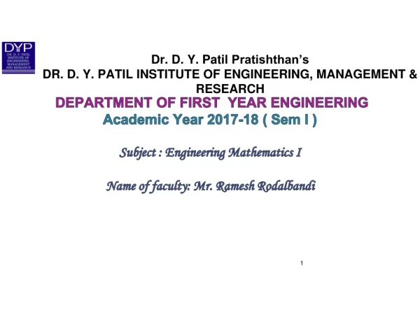 DEPARTMENT OF FIRST YEAR ENGINEERING Academic Year 2017-18 ( Sem I )