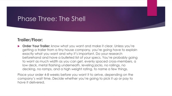 Phase Three: The Shell