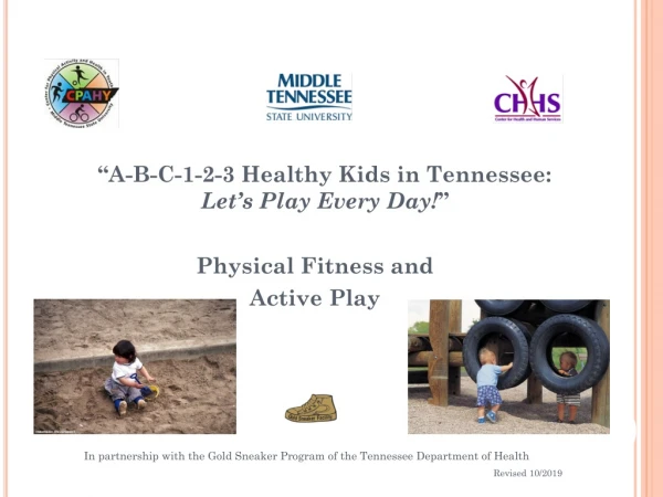 “A-B-C-1-2-3 Healthy Kids in Tennessee: Let’s Play Every Day! ”