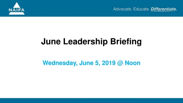 June Leadership Briefing