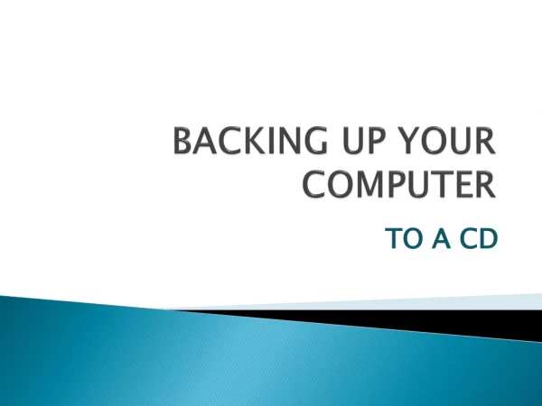 BACKING UP YOUR COMPUTER