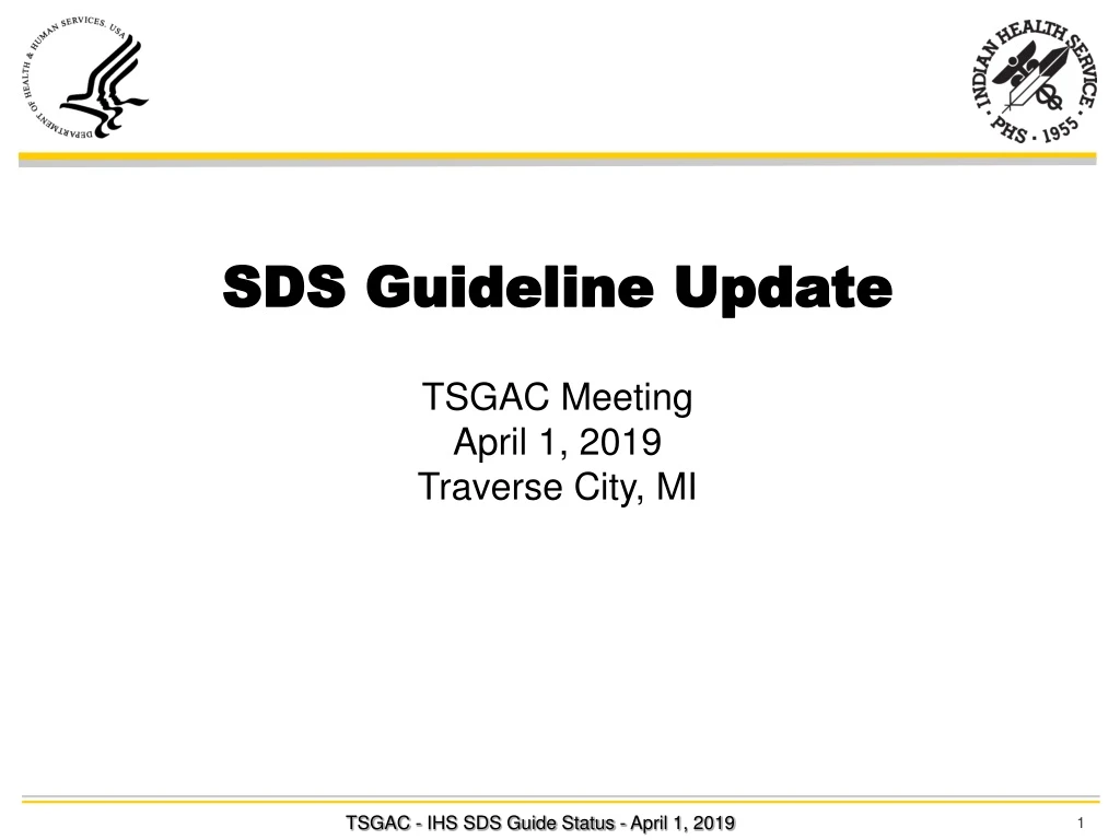 sds guideline update tsgac meeting april 1 2019