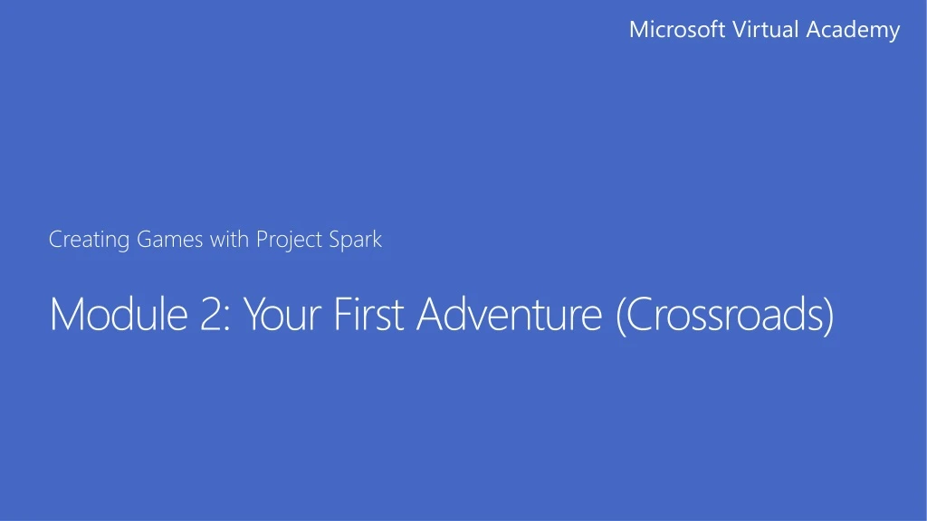 creating games with project spark