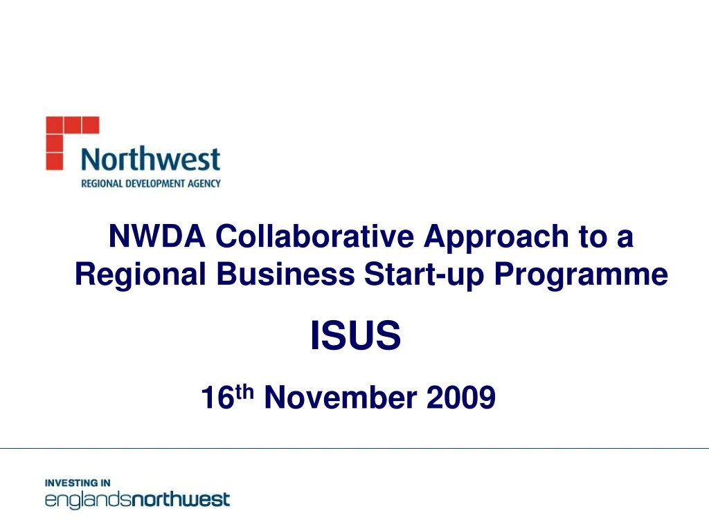 nwda collaborative approach to a regional business start up programme