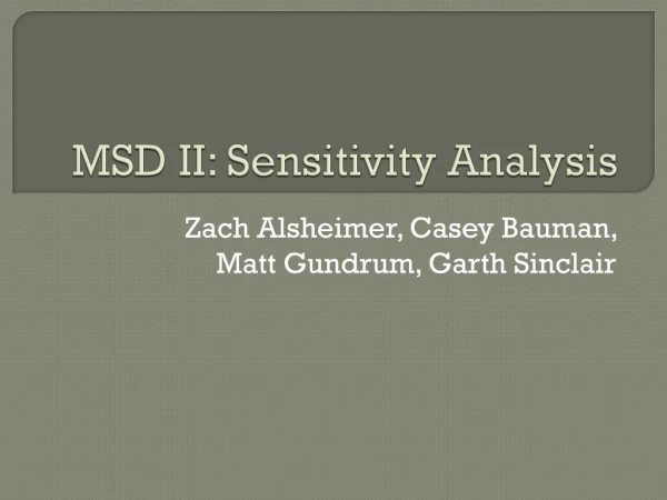 MSD II: Sensitivity Analysis