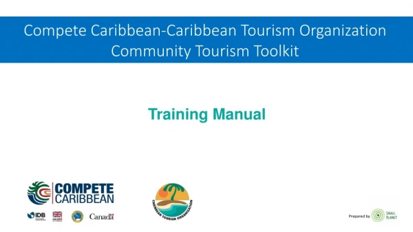 Compete Caribbean-Caribbean Tourism Organization Community Tourism Toolkit