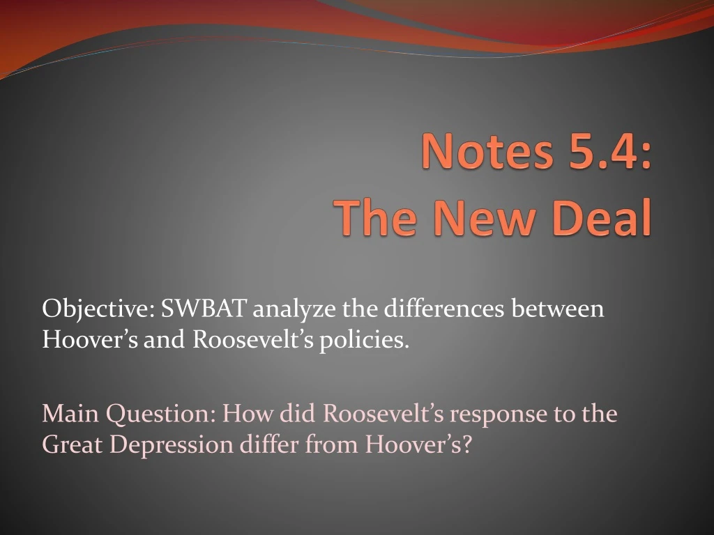 notes 5 4 the new deal