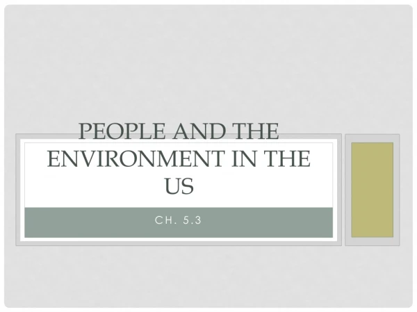 People and the Environment in the US