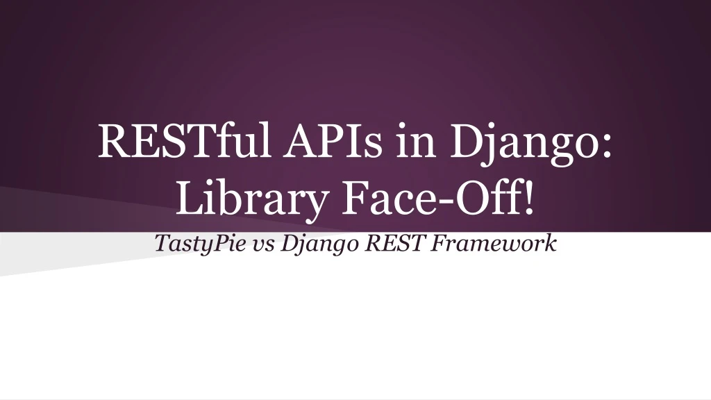 restful apis in django library face off